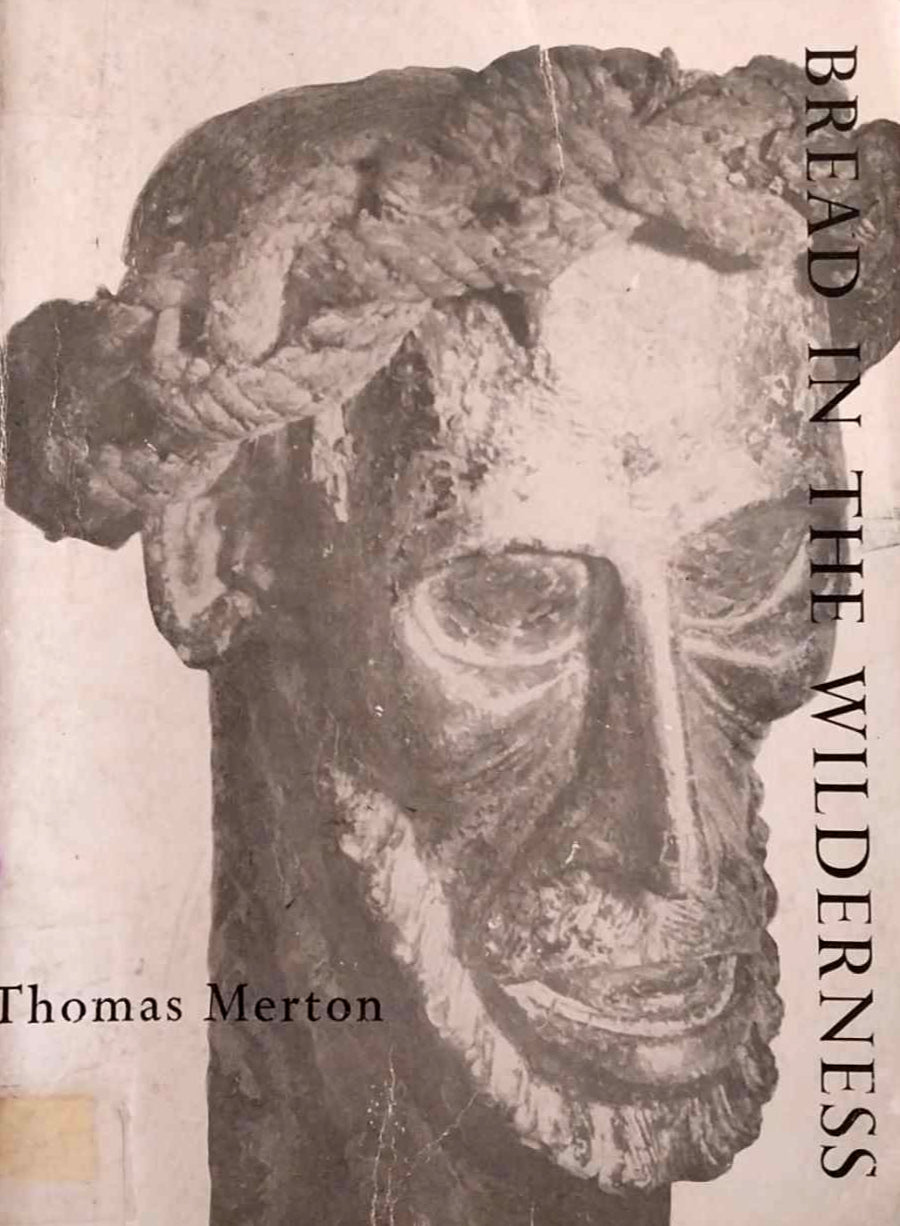 Bread in the Wilderness by Thomas Merton image 0