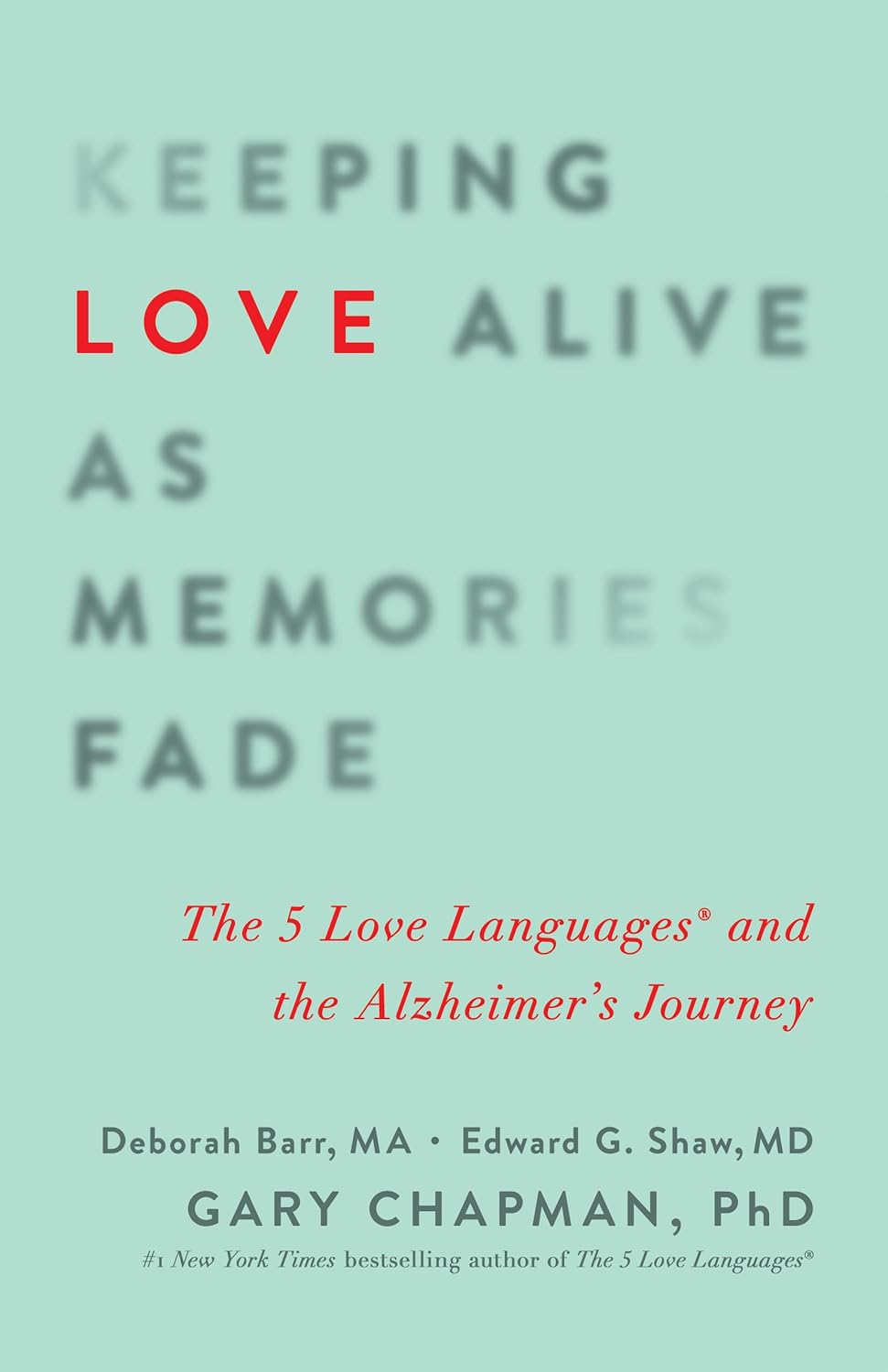 Keeping Love Alive as Memories Fade by Gary Chapman image 0