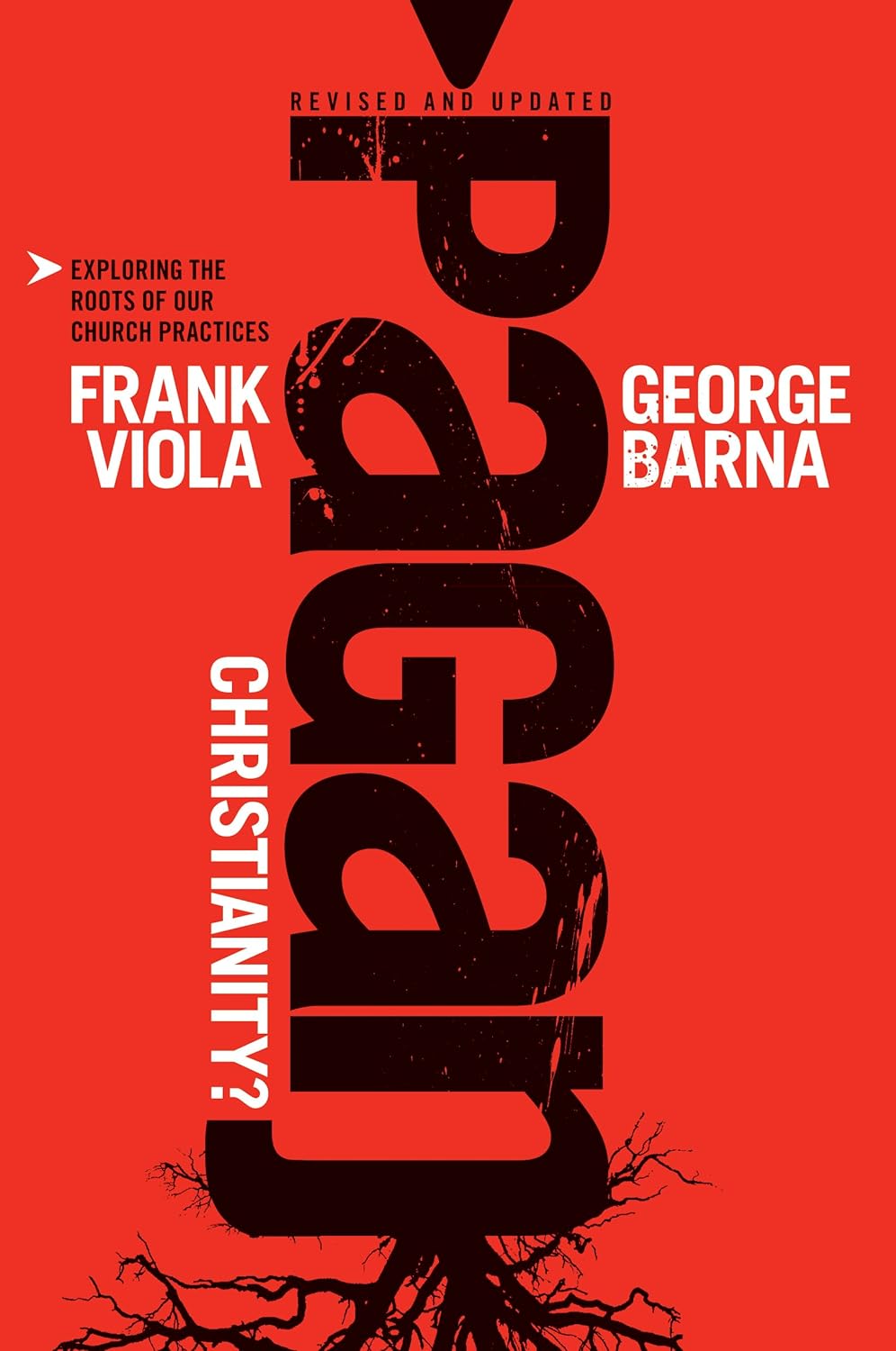 Pagan Christianity? by Frank Viola and George Barna image 0