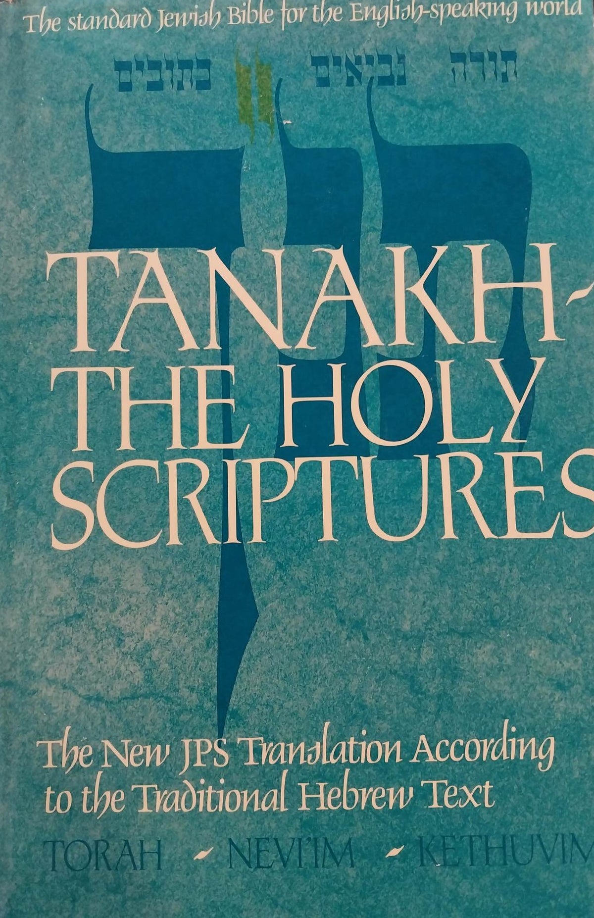 Tanakh The Holy Scriptures: The New JPS Translation image 0
