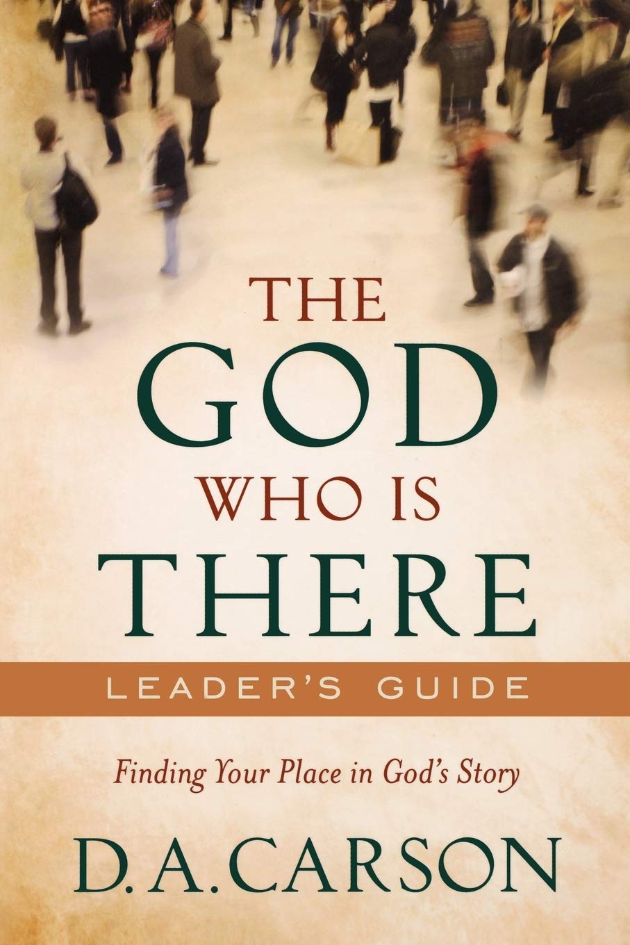The God Who is There Leader's Guide by D.A Carson image 0