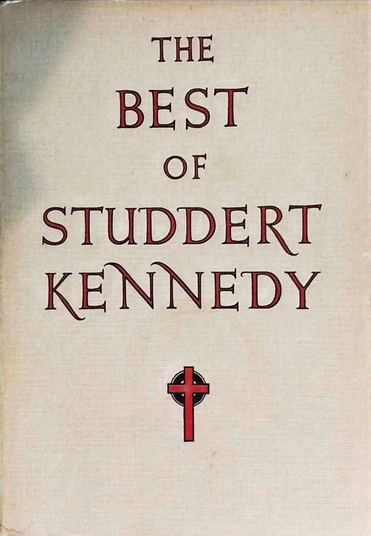 The Best of Studdert Kennedy Selected From His Writings by a Friend image 0