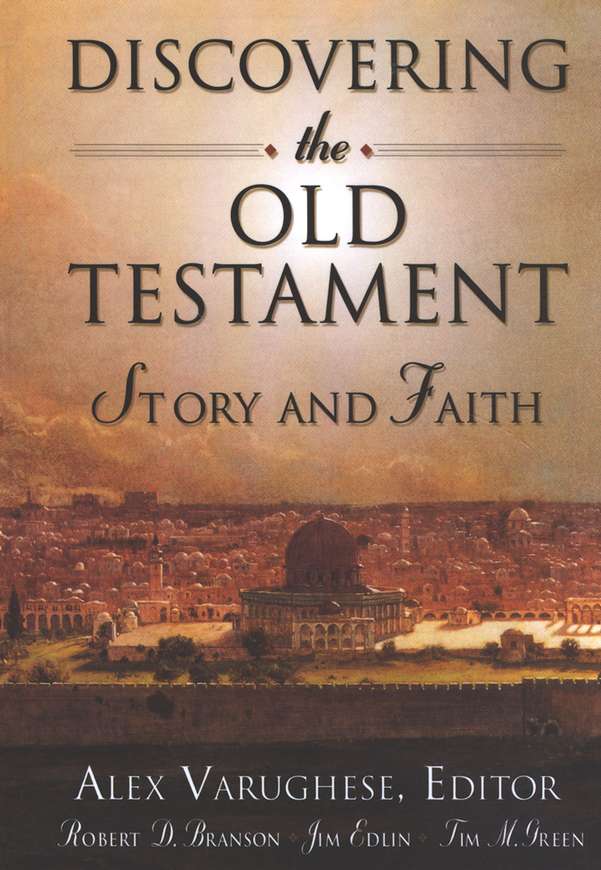Discovering the Old Testament: Story and Faith by Alex Varughese, editor image 0