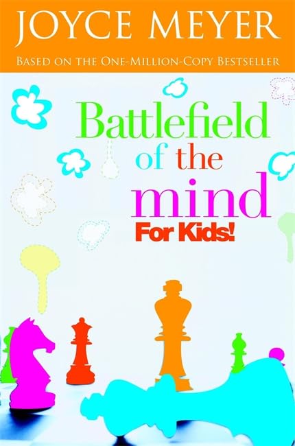 Battlefield of the Mind For Kids by Joyce Meyer image 0