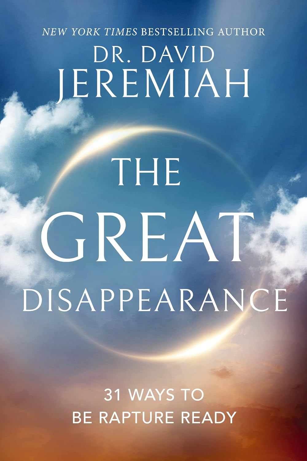 Great Disappearance: 31 Ways to Be Rapture Ready by David Jeremiah image 0