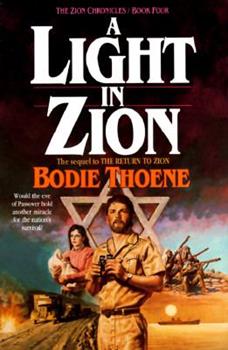 A Light in Zion (Zion Chronicles #4) by Bodie Thoene image 0