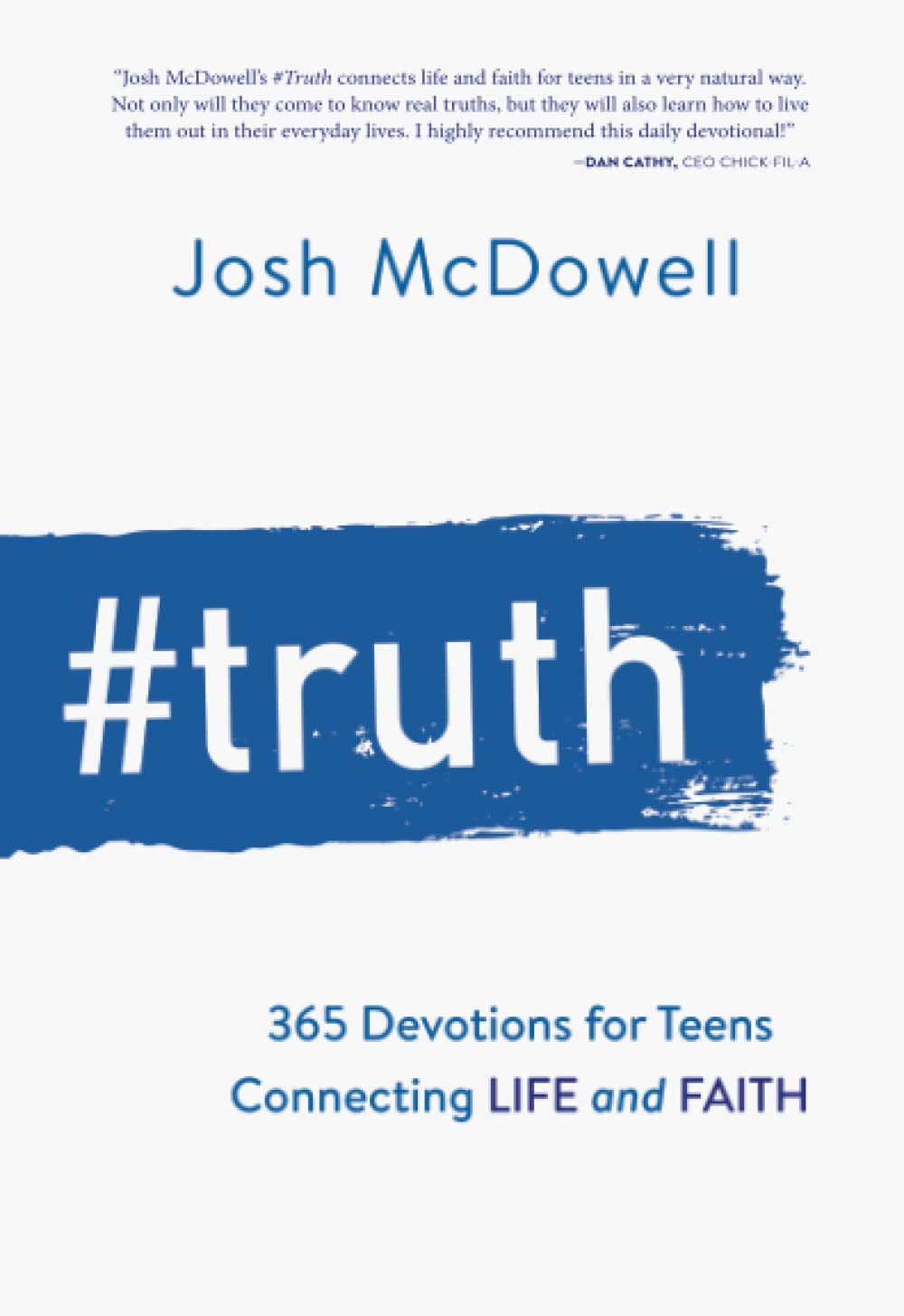 #Truth: 365 Devotions for Teens Connecting Life and Faith by Josh McDowell image 0
