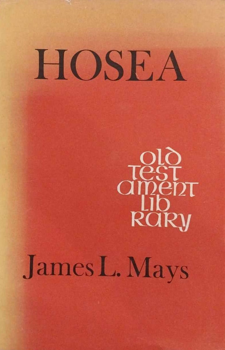 Hosea (Old Testament Library) by James L. Mays image 0
