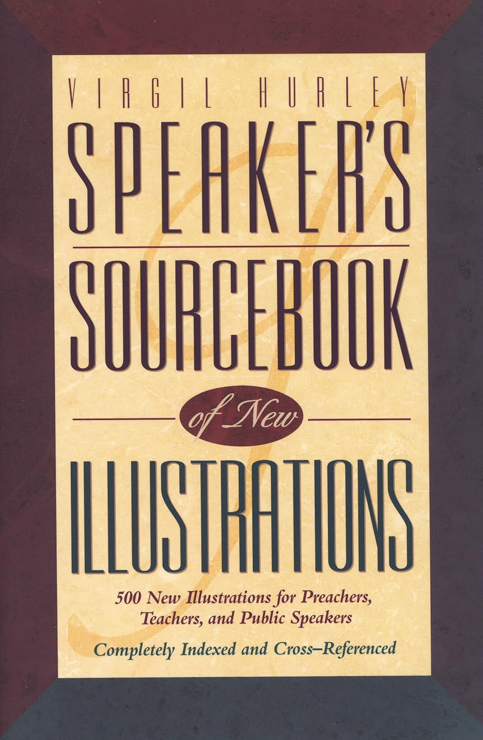 Speaker's Sourcebook of New Illustrations by Virgil Hurley image 0