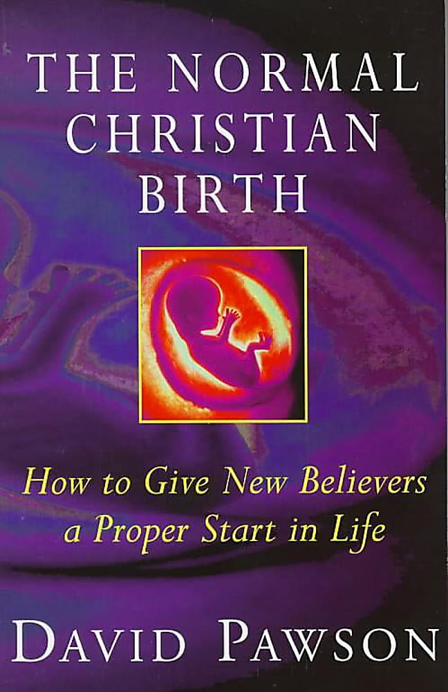 Normal Christian Birth by David Pawson image 1