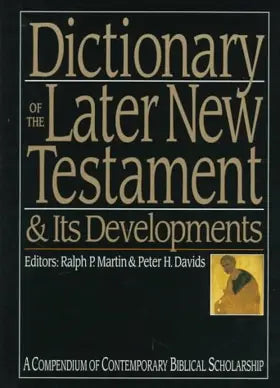 Dictionary of the Later New Testament & Its Development image 0