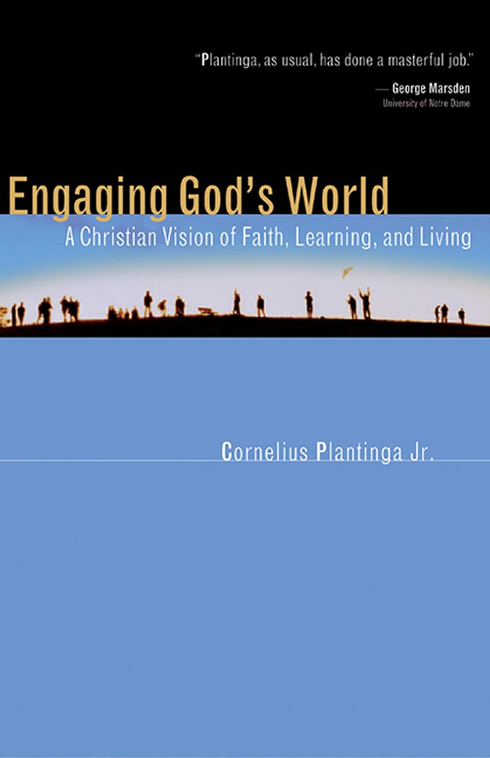 Engaging God's World by Cornelius Plantinga Jr. image 0