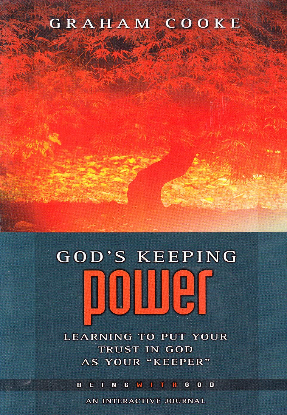 God's Keeping Power by Graham Cooke
