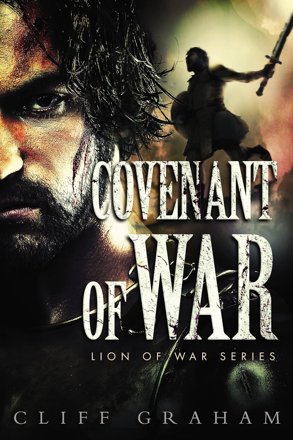 Covenant of War (Lion of War #2) by Cliff Graham