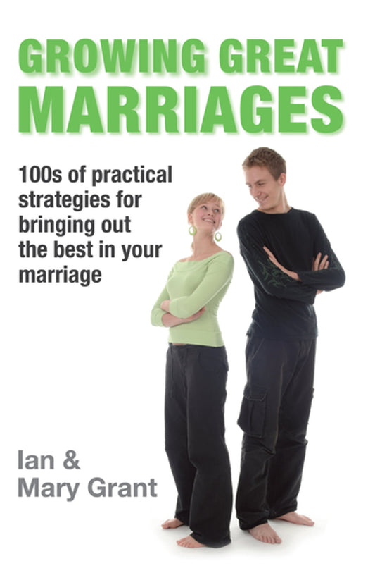 Growing Great Marriages by Ian & Mary Grant image 0