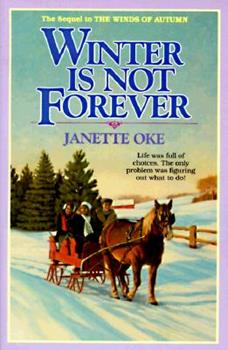 Winter Is Not Forever by Janette Oke image 1