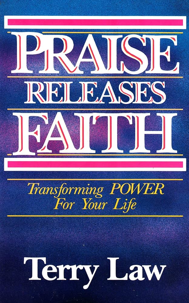 Praise Releases Faith by Terry Law image 0