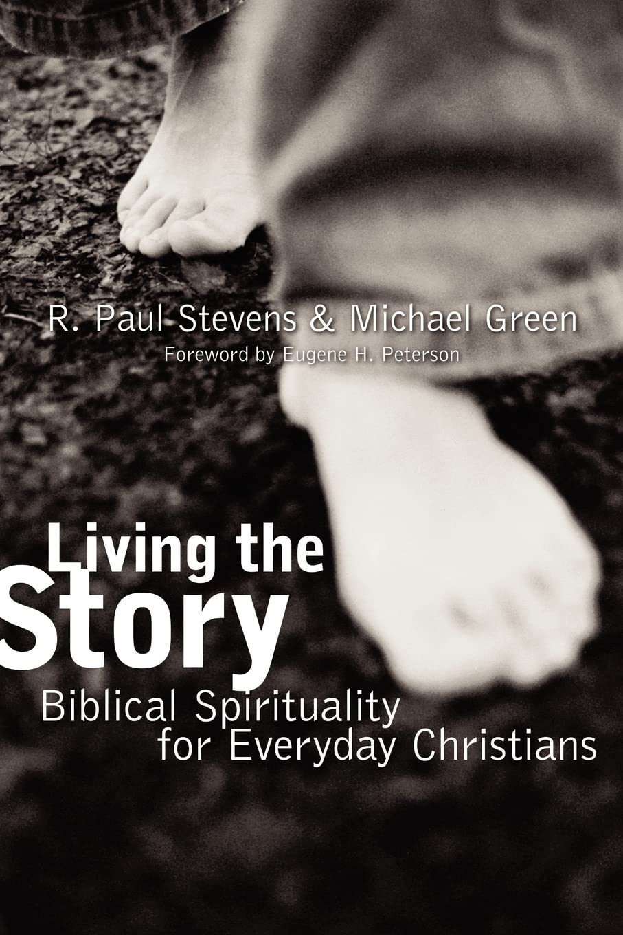 Living The Story by R. Paul Stevens and Michael Green image 0