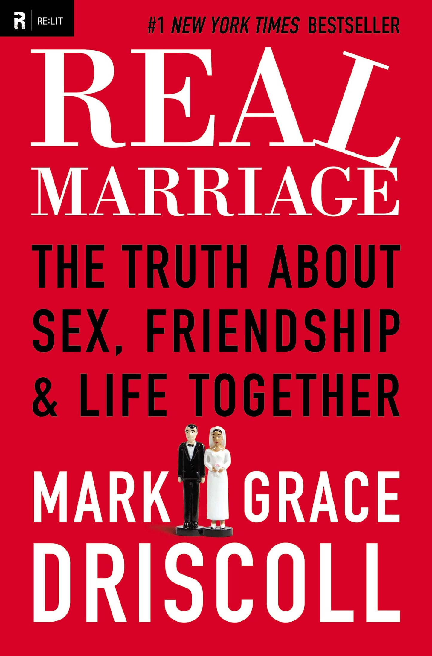 Real Marriage: The Truth About Sex, Friendship, & Life Together by Mark Driscoll image 0