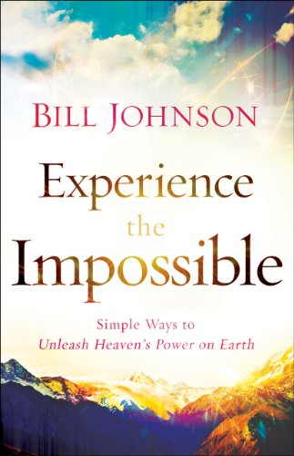 Experience the Impossible by Bill Johnson image 0