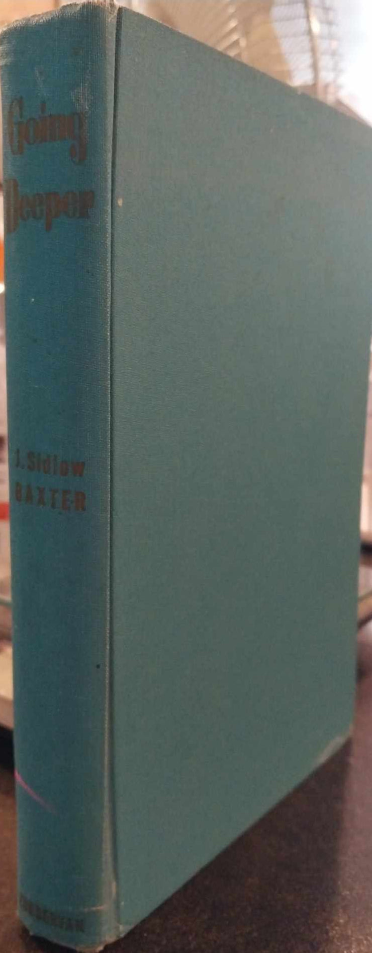 Going Deeper by J. Sidlow Baxter image 0