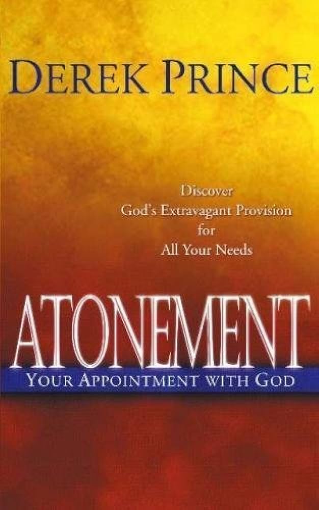 Atonement: Your Appointment With God by Derek Prince image 0