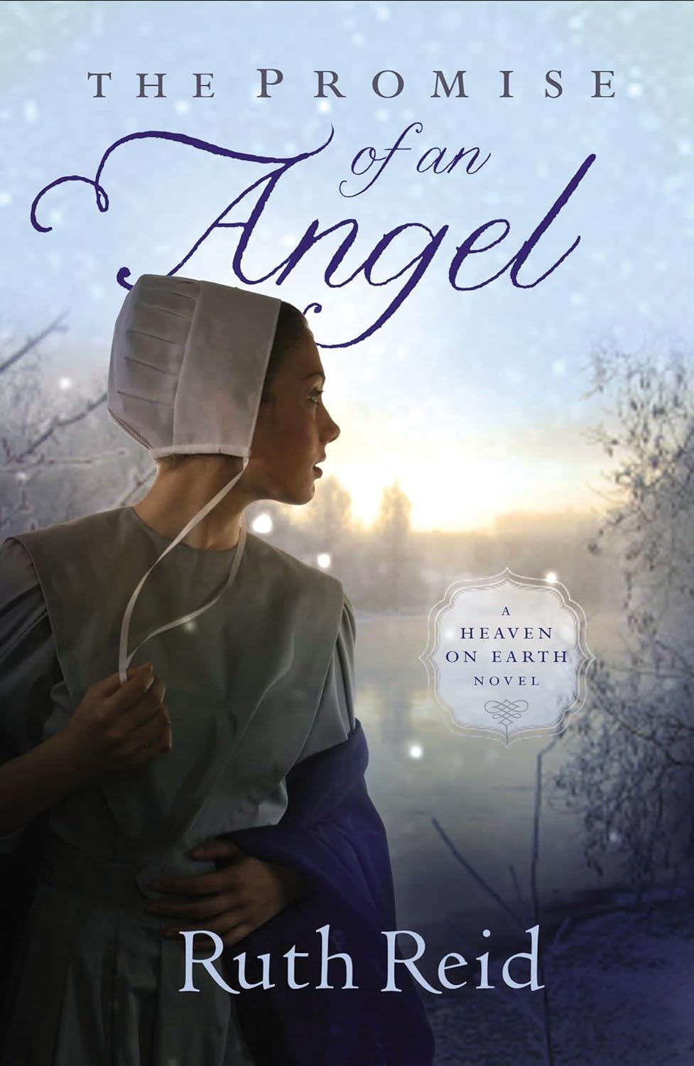 Promise of an Angel (Heaven on Earth #1) by Ruth Reid image 0