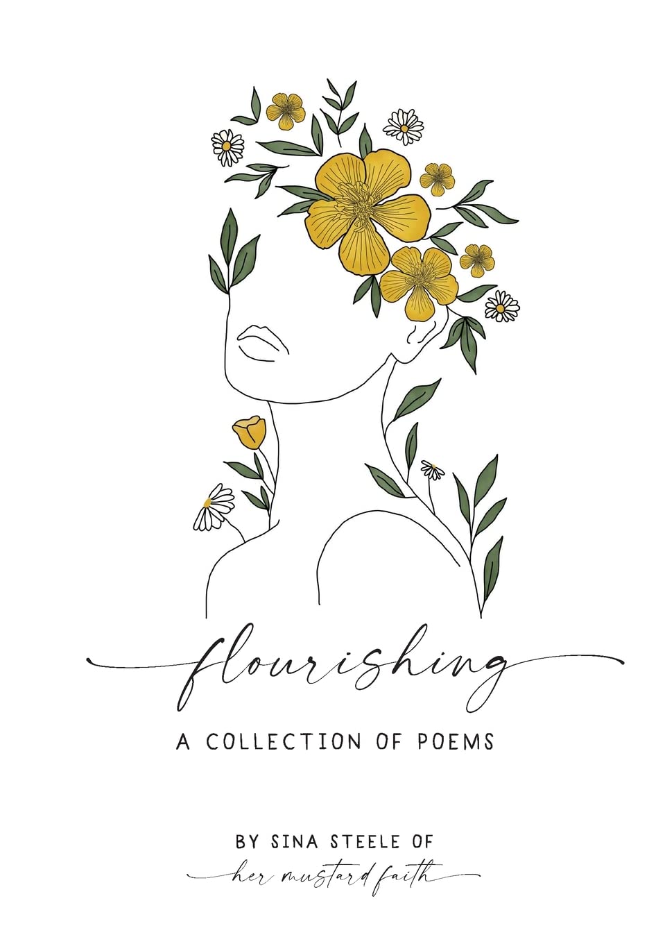 Flourishing: A Collection of Poems by Sina Steele image 0