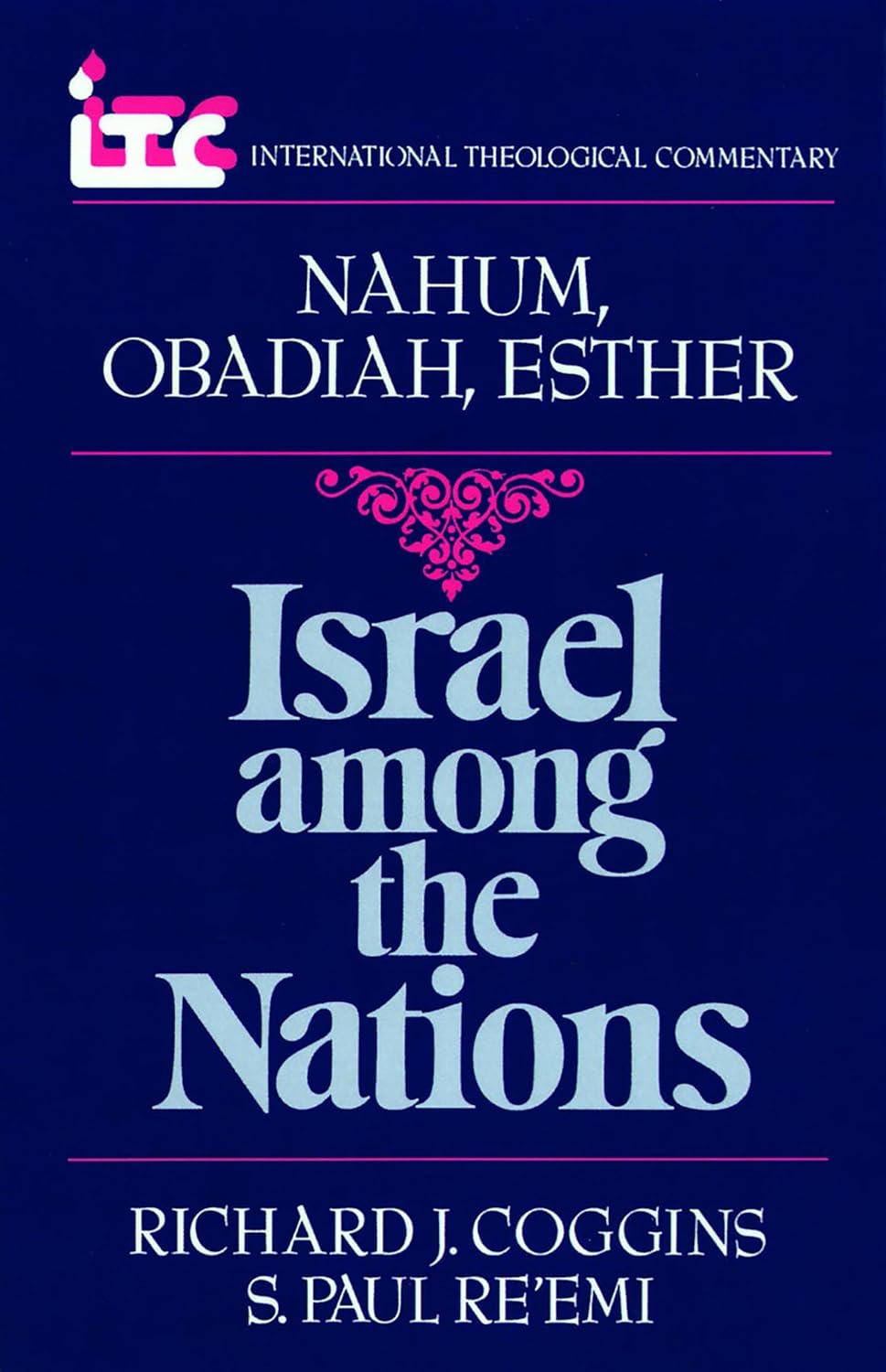 Nahum, Obadiah, Esther (ITC) by Richard J. Coggins, S. Paul Re'emi image 0
