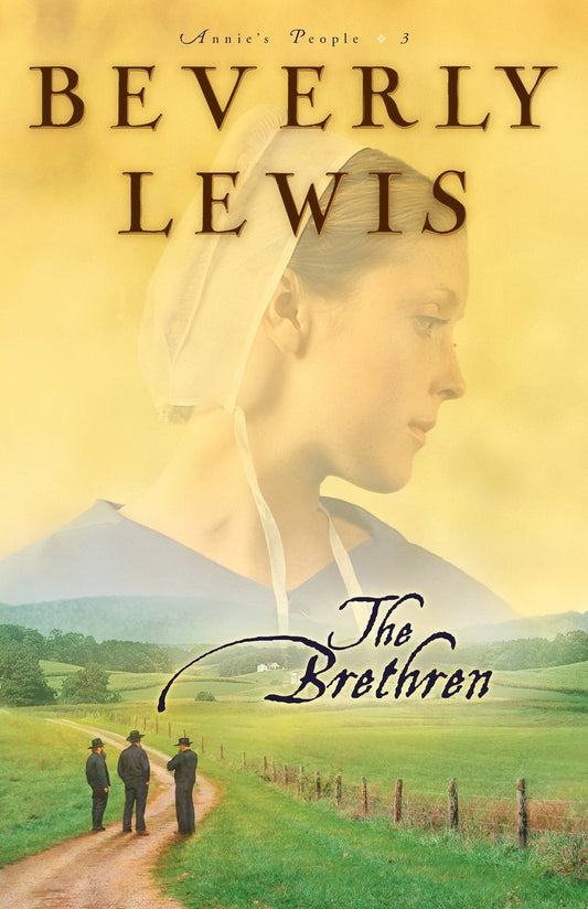 The Brethren (Annie's People #3) by Beverly Lewis image 0