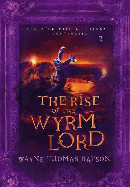 Rise of the Wyrm Lord (Door Within Trilogy #2) by Wayne Thomas Batson image 0