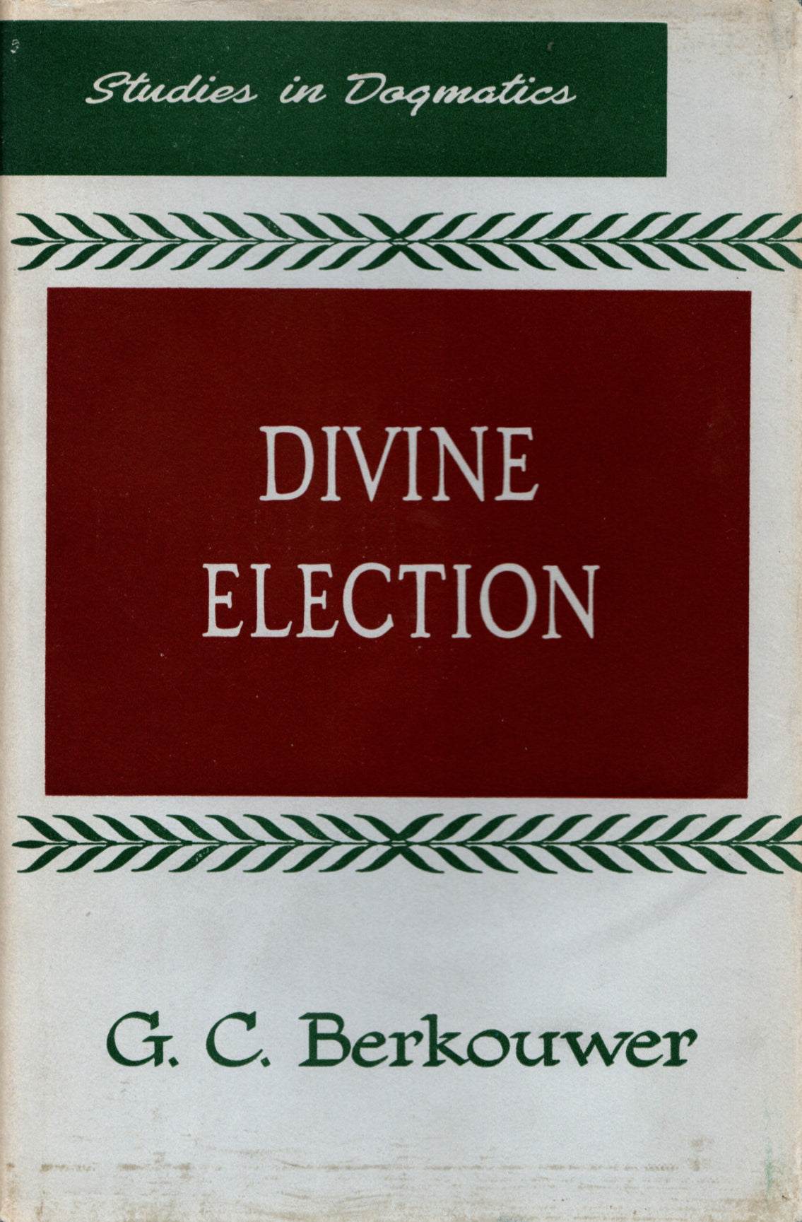 Divine Election by GC Berkouwer (Studies in Dogmatics) image 0