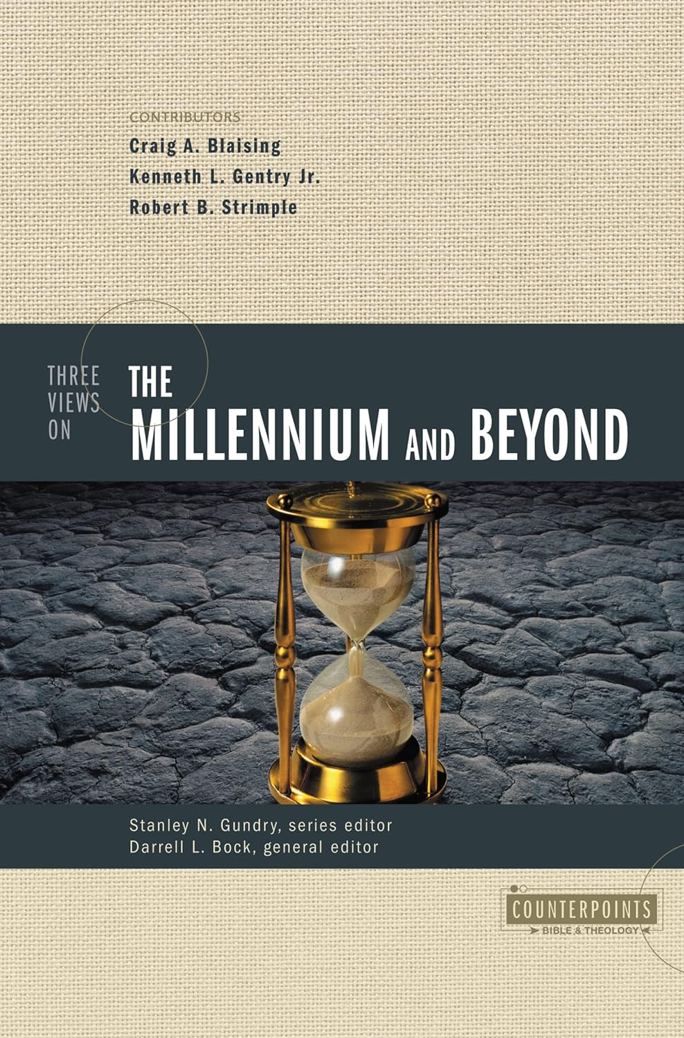 Three Views on the Millennium and Beyond edited by Stanley Gundry image 0