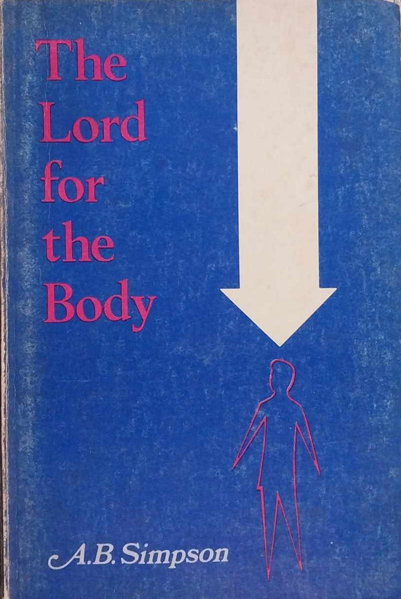 Lord for the Body by A.B. Simpson image 0
