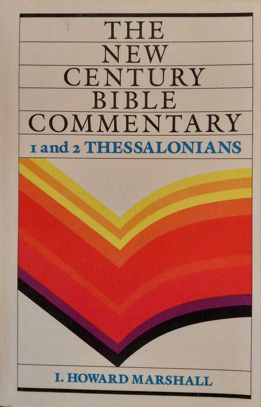 1 and 2 Thessalonians (New Century Bible Commentary) by I. Howard Marshall image 0