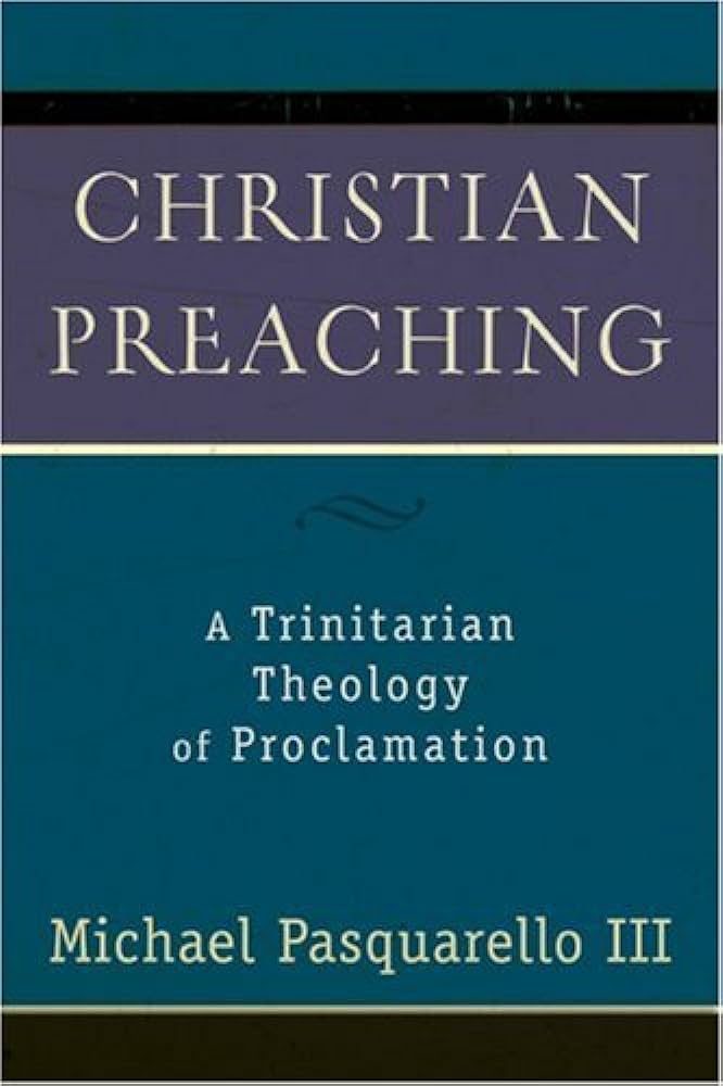 Christian Preaching by Michael Pasquarello III image 0