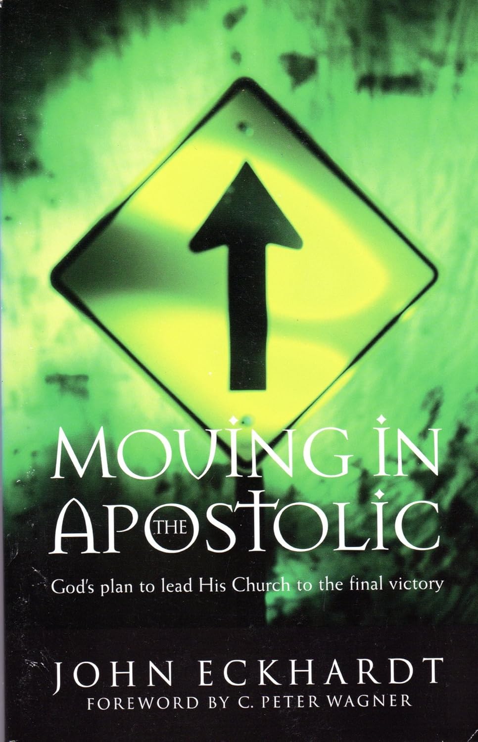 Moving in the Apostolic by John Eckhardt image 0