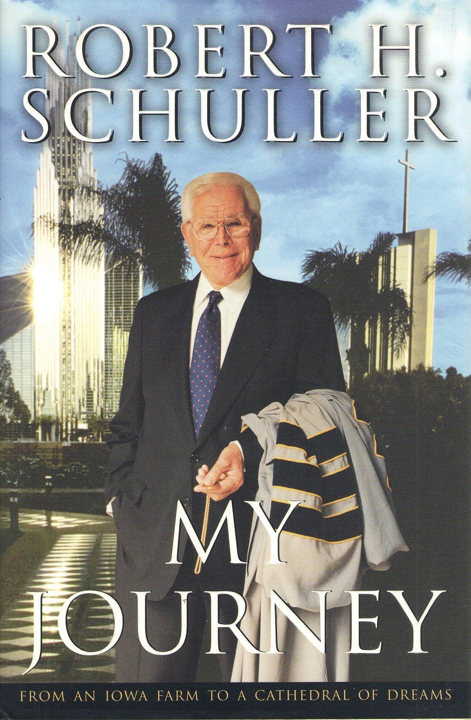 My Journey by Robert H. Schuller image 0