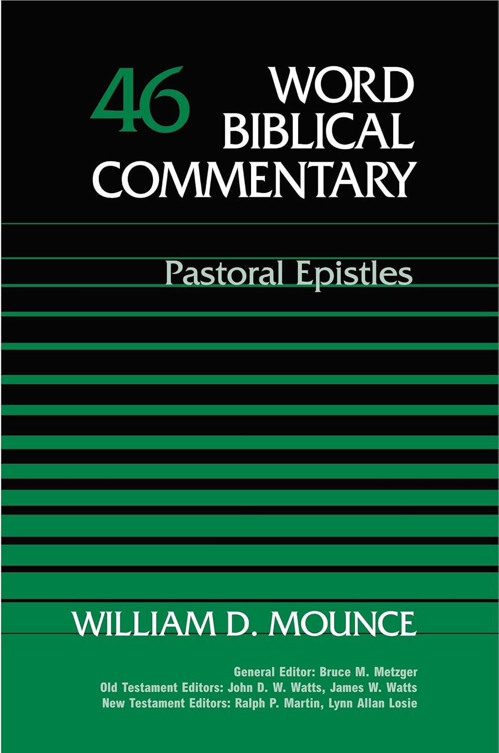 Word Biblical Commentary 46: Pastoral Epistles by William D. Mounce image 0