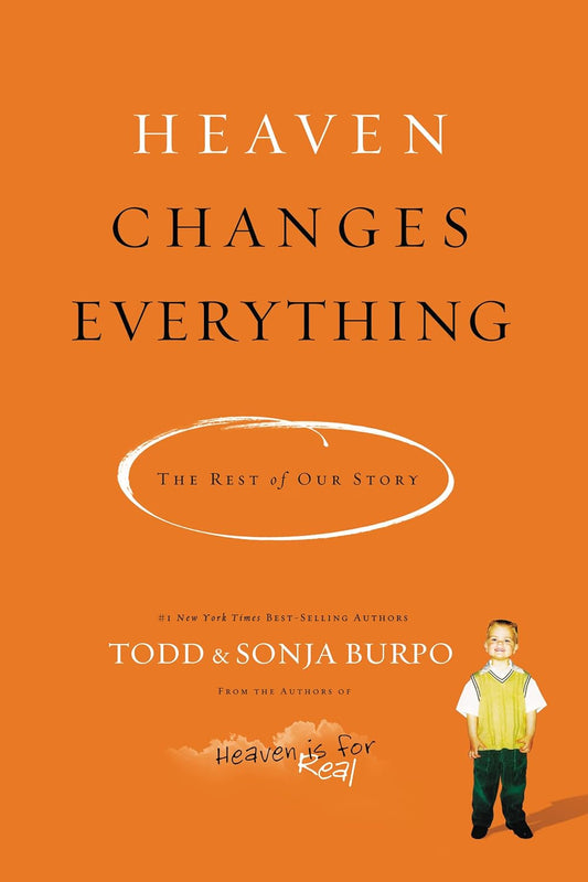 Heaven Changes Everything by Todd and Sonja Burpo image 0