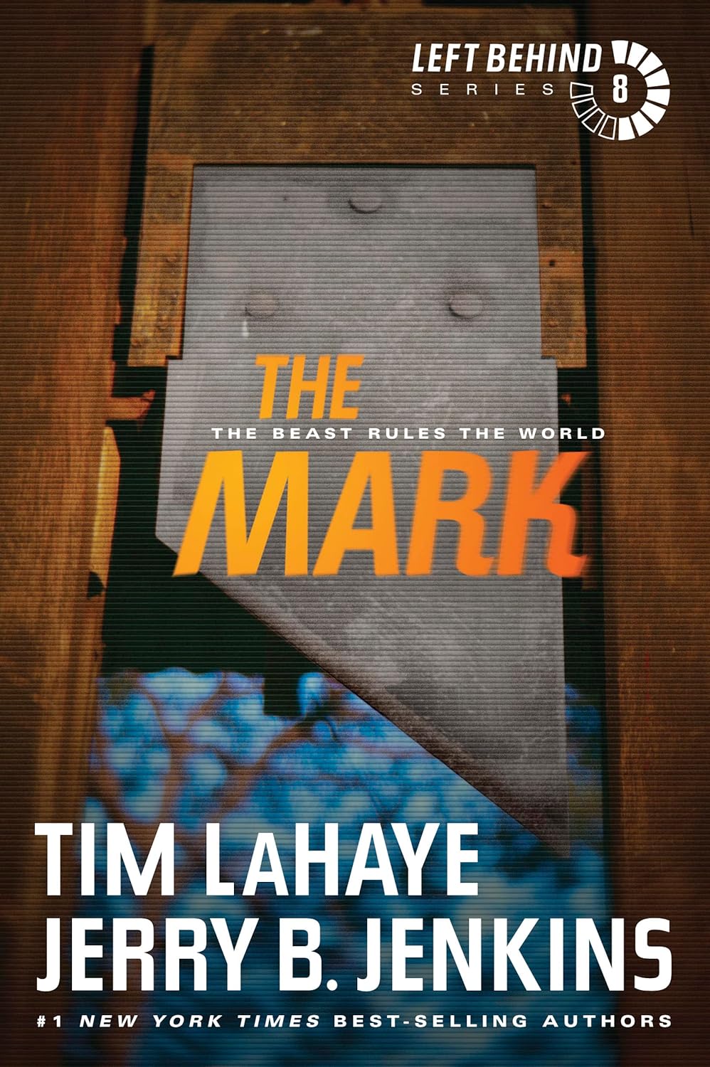 The Mark (Left Behind #8) by Tim LaHaye & Jerry B. Jenkins image 0