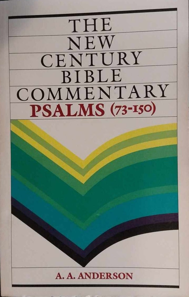 Psalms 73-150 (New Century Bible Commentary) by A.A. Anderson image 0