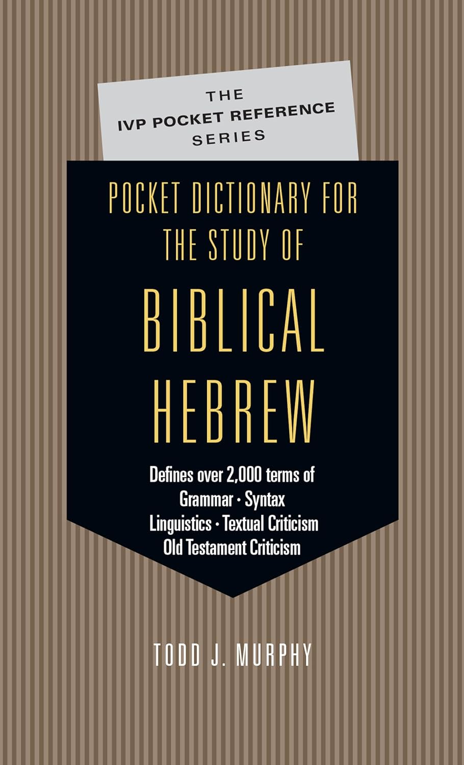 Pocket Dictionary for the Study of Biblical Hebrew by Todd J. Murphy image 0