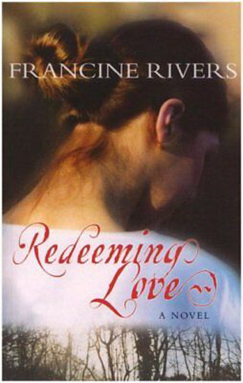 Redeeming Love by Francine Rivers image 4