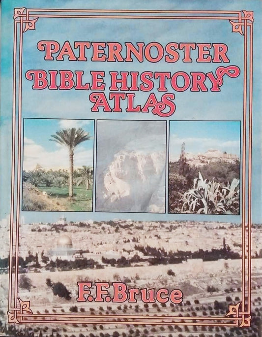 Paternoster Bible History Atlas by F.F. Bruce image 0