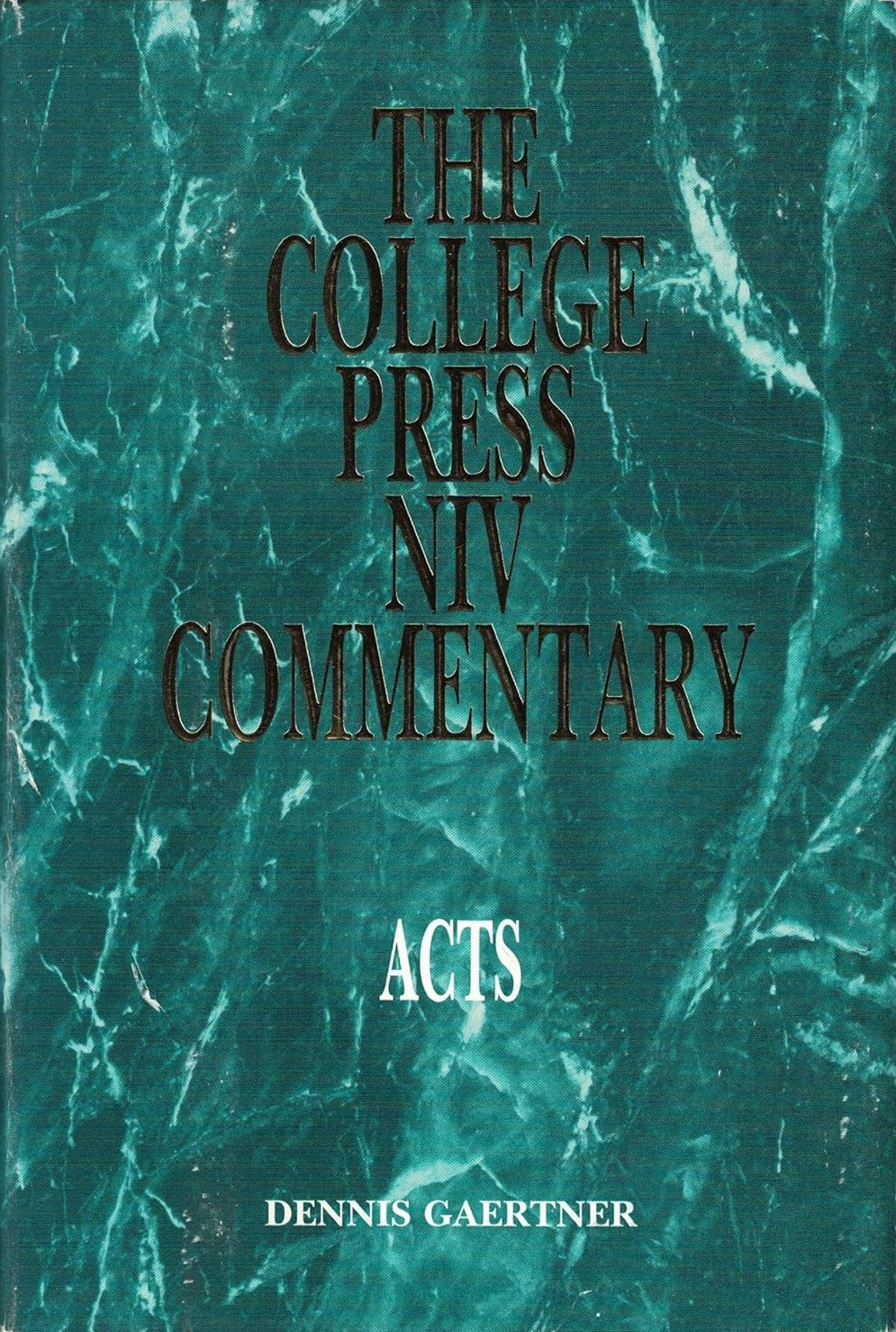 College Press NIV Commentary: Acts by Dennis Gaertner