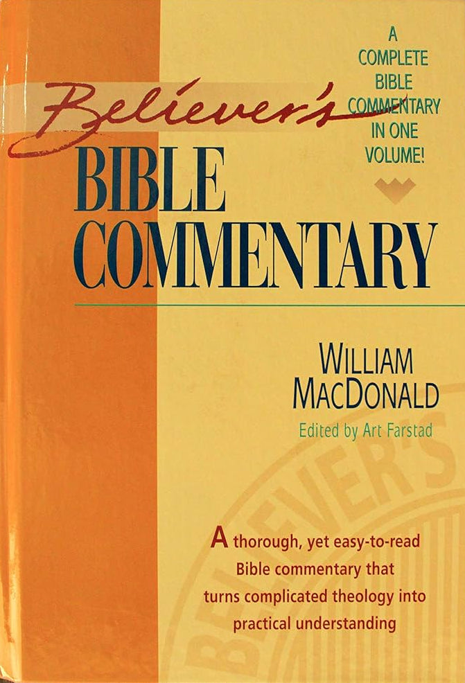 Believer's Bible Commentary by William MacDonald