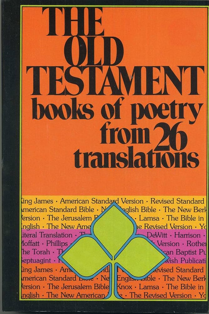 Old Testament Books of Poetry from 26 Translations