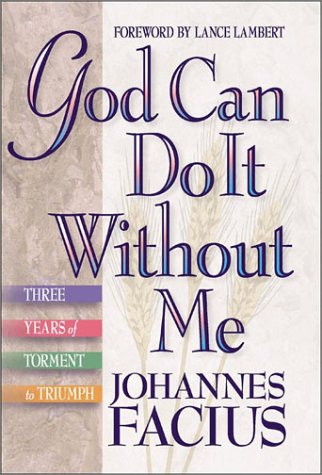 God Can Do It Without Me by Johannes Facius image 0