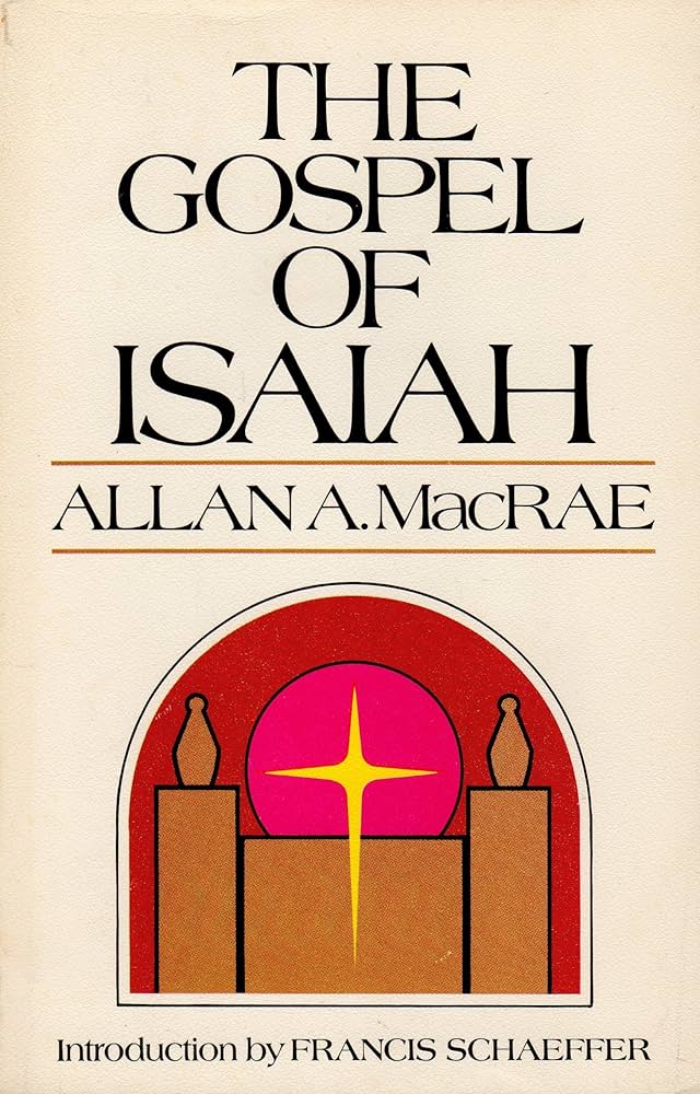 Gospel of Isaiah by Allan A. Macrae
